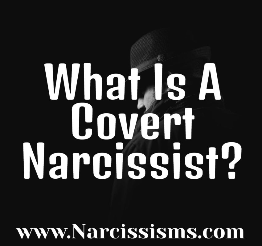 What Is A Covert Narcissist?