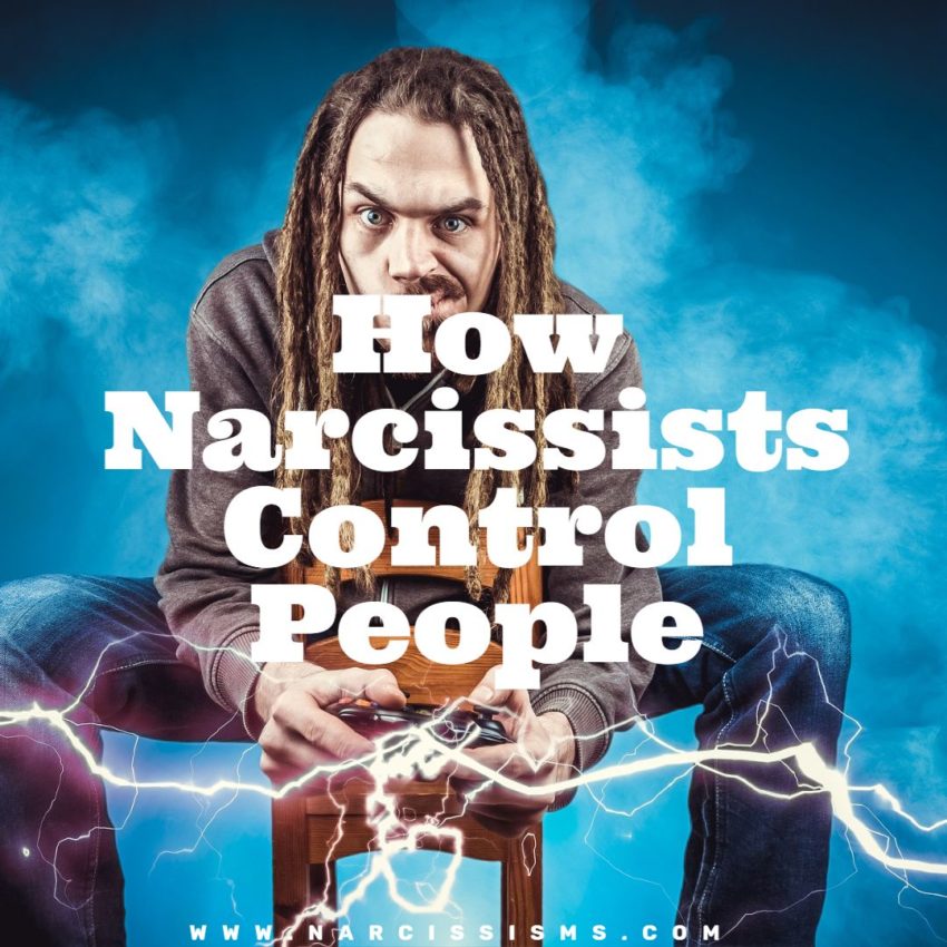 How Narcissists Control People