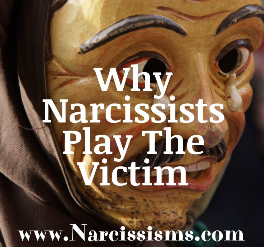 Why Narcissists Play The Victim