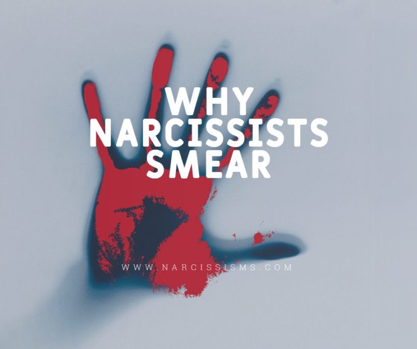 Why Narcissists Smear