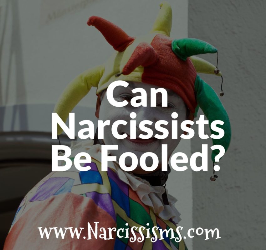 Can Narcissists Be Fooled?