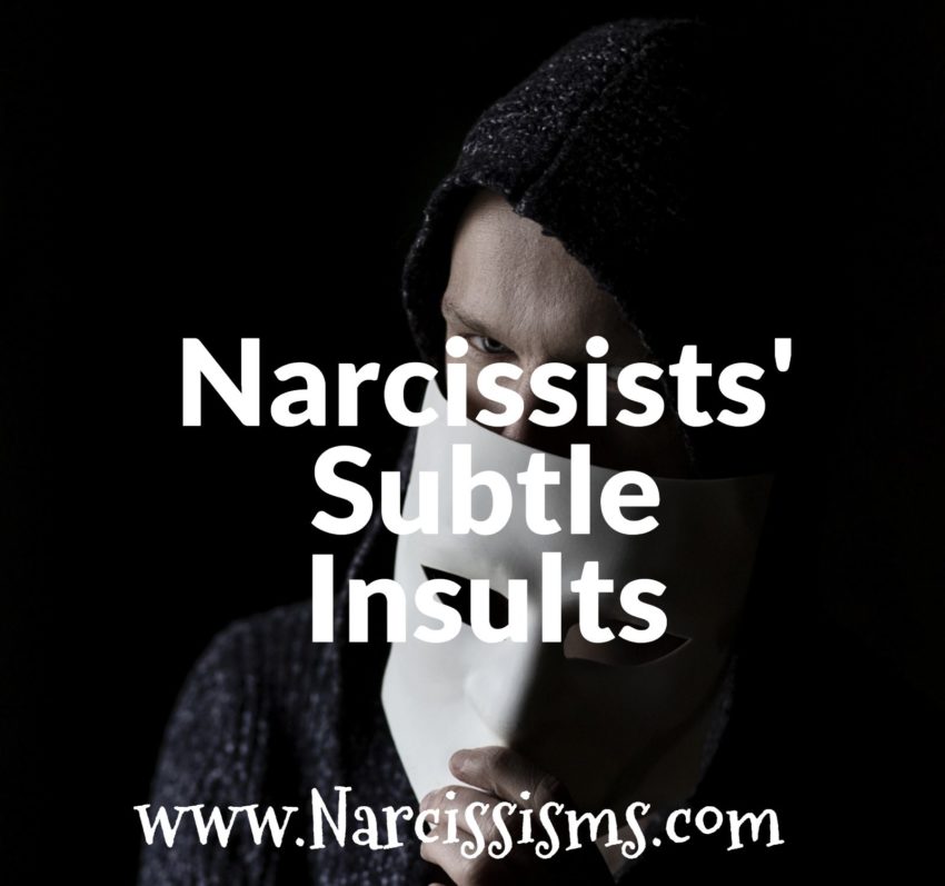 Narcissists' Subtle Insults