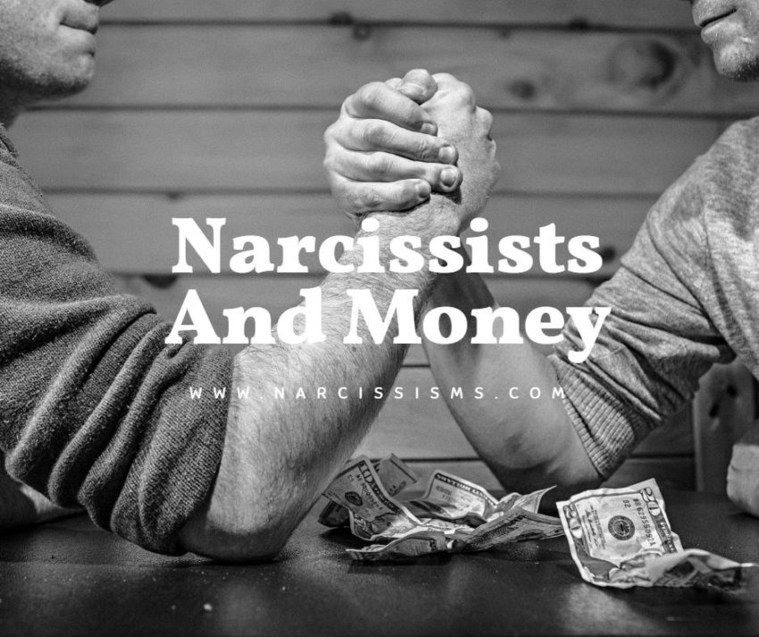 Narcissists And Money