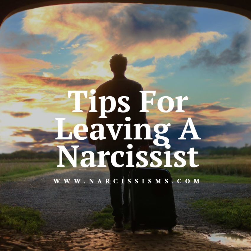 Tips For Leaving A Narcissist