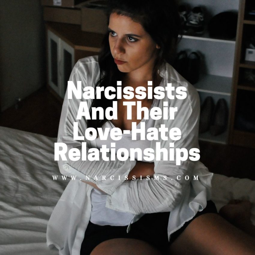 Narcissists And Love-Hate Relationships