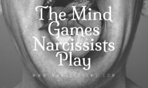 The Mind Games Narcissists Play