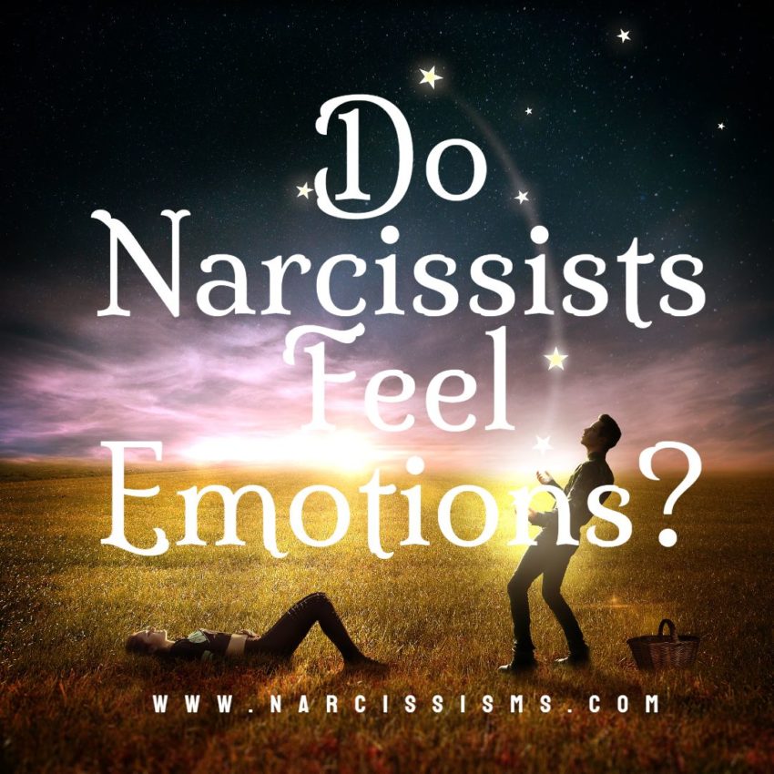 Do Narcissists Feel Emotions?