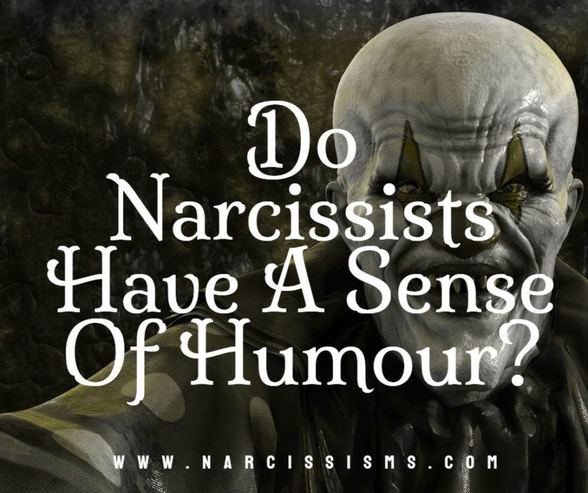 Do Narcissists Have A Sense Of Humour?