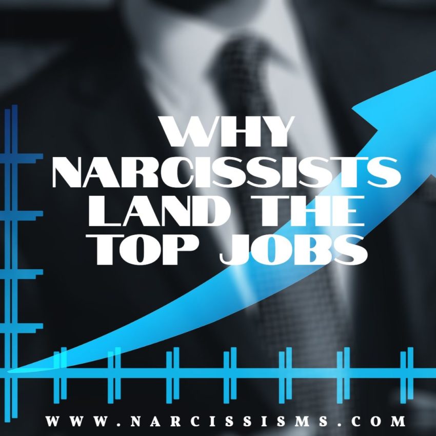 Why Narcissists Land The Top Jobs