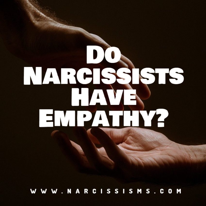 Do Narcissists Have Empathy Narcissisms