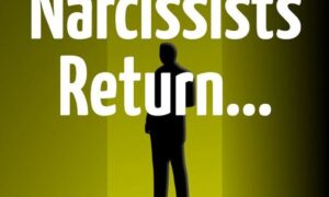 Why Narcissists Return