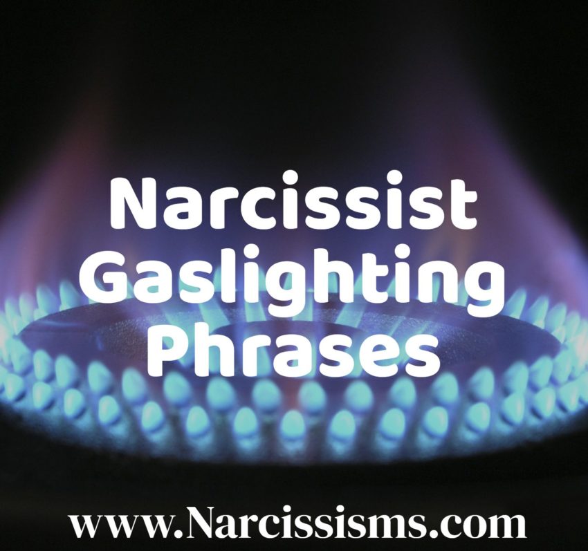 Narcissist Gaslighting Phrases