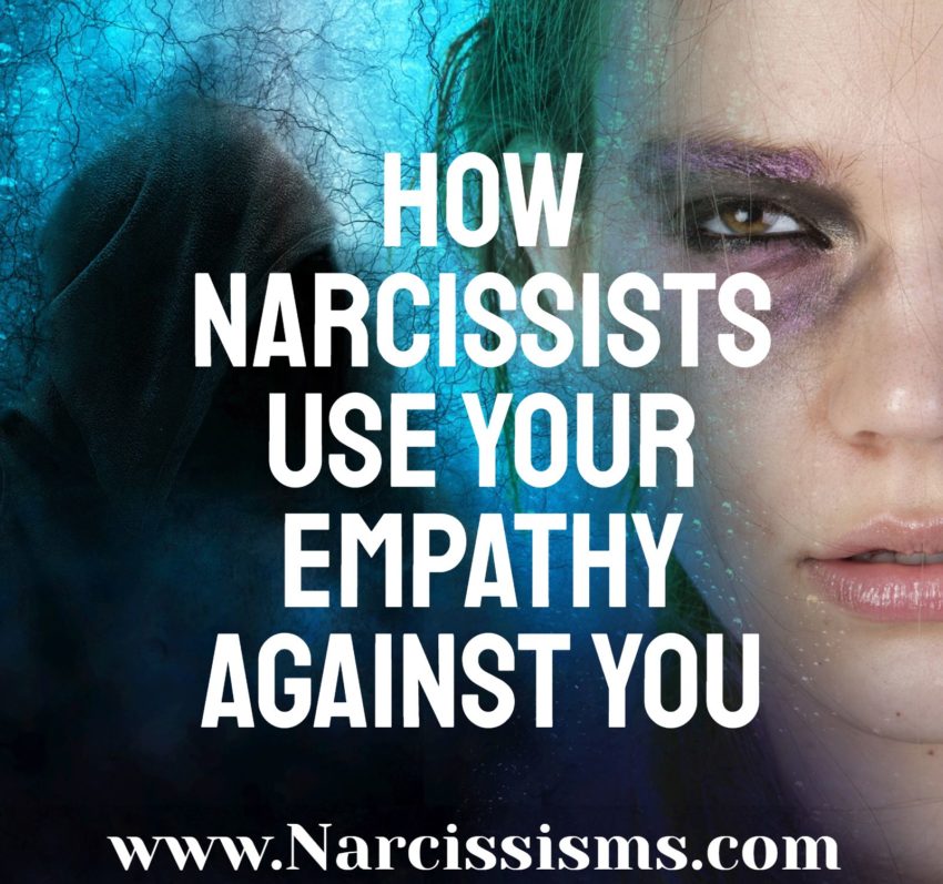 How Narcissists Use Your Empathy Against You