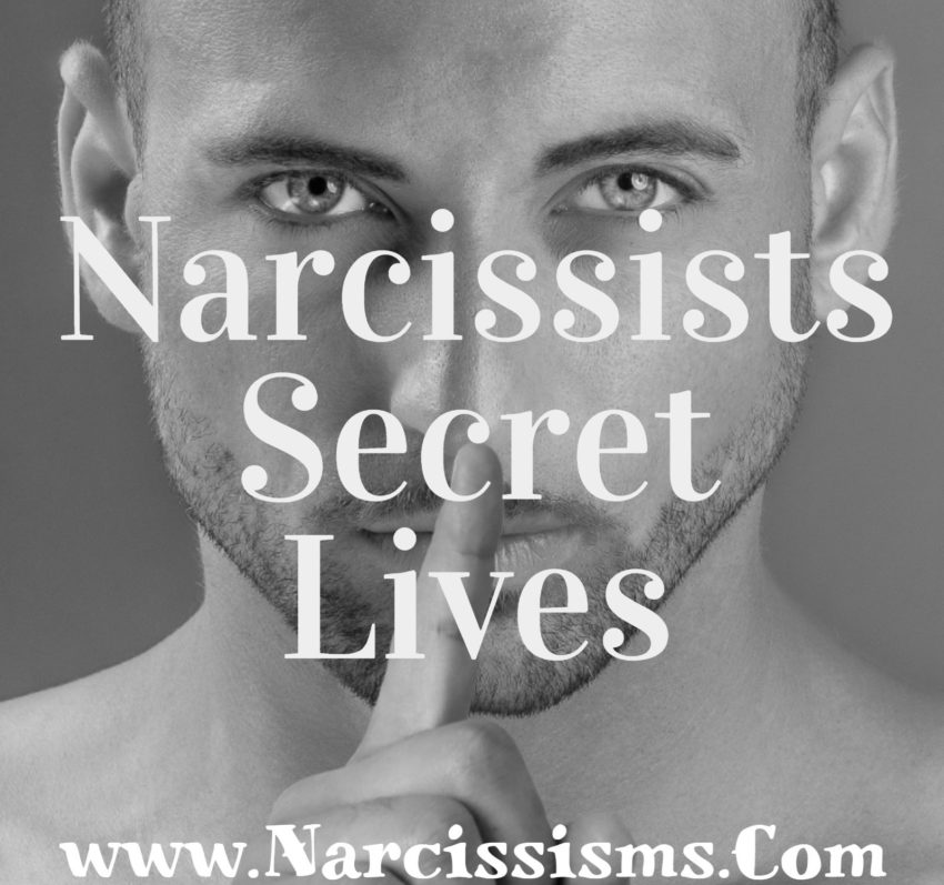 Narcissists Secret Lives