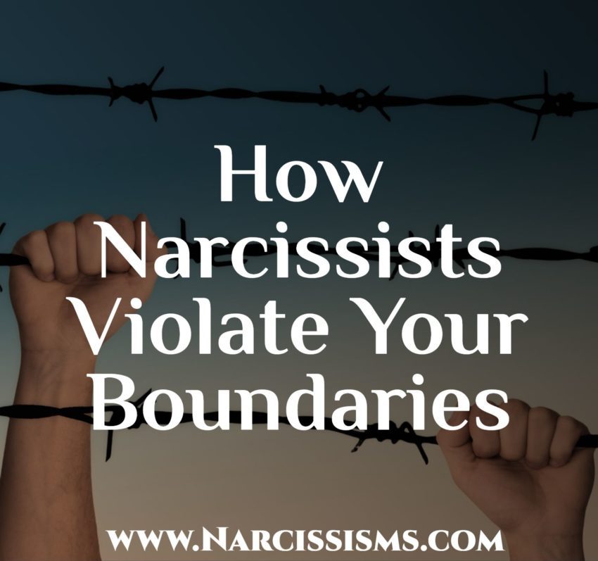 How Narcissists Violate Your Boundaries
