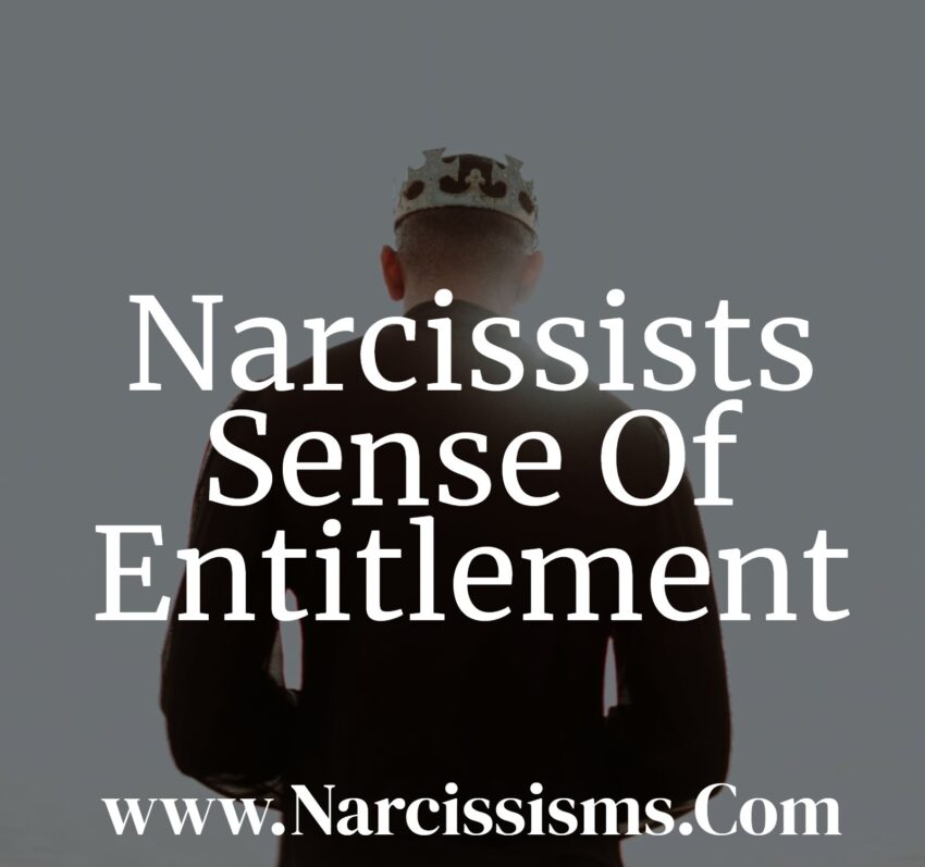 Narcissists Sense Of Entitlement