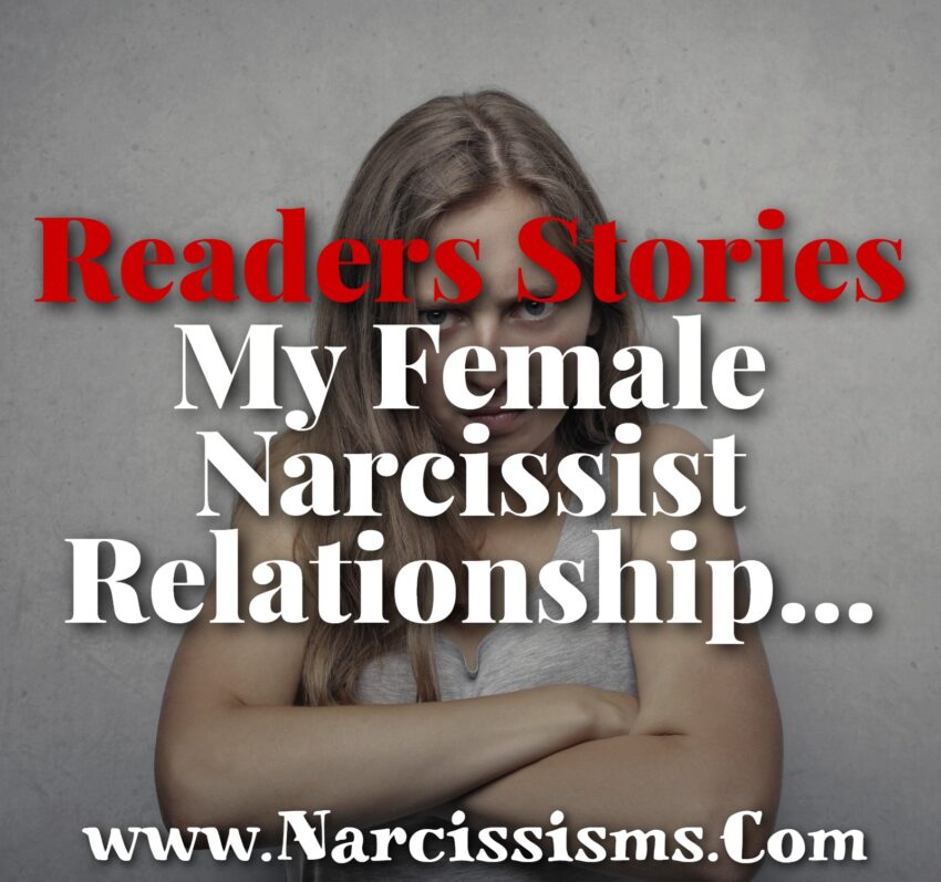 My Female Narcissist Relationship