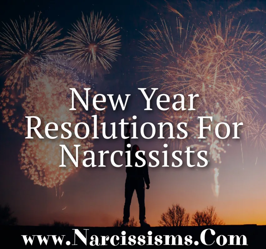 New Year Resolutions For Narcissists