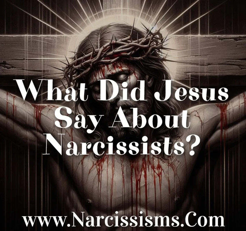 What Did Jesus Say About Narcissists?